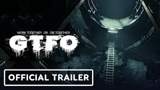 GTFO:  Official Cinematic Teaser Trailer