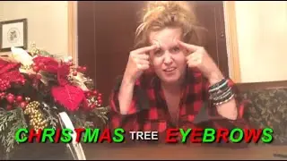 HOW TO MAKE CHRISTMAS TREE EYEBROWS!  (A Tutorial)