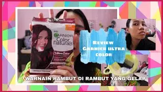 Cat rambut sendiri dirumah tanpa bleaching dengan GARNIER ULTRA COLOR (Crandbery Red) Review