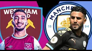 Manchester City Vs West Ham United Said Benrahma VS Riyad Mahrez 10/24/2020
