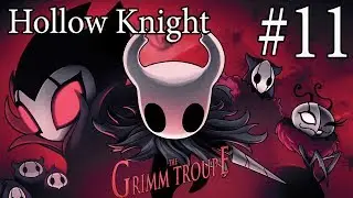 Hollow Knight: The Grimm Troupe [#11] Маэстро Гримм