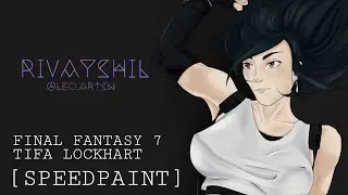 [SPEEDPAINT | FFVII REMAKE] Tifa Lockhart