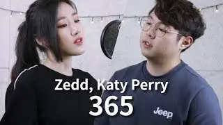 Zedd, Katy Perry - 365 Cover by Highcloud (With Lyrics)