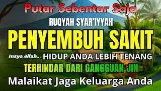 Ruqyah Syar’iyyah Ampuh untuk Pagar Diri, Keluarga & Pembuka Rezeki Halal