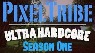 PixelTribe UHC [S1] - #1