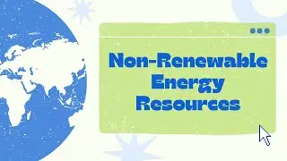 Non-renewable Energy Resources || Types of Non-renewable Energy || Natural Gas Explained