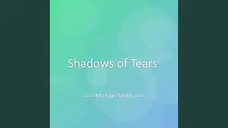 Shadows of Tears