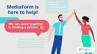 Need helping choosing a printer? We can help! | MediaForm AU