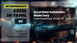 E11: Excel Data Validation Made Easy | Excel in Tamil