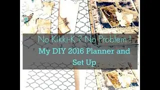No Kikki-K Yet ? No Problem ! My DIY 2016 Planner and Set Up