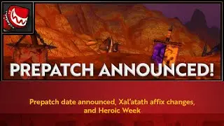 Препатч &laquo;Война Внутри&raquo; уже СКОРО! &mdash; еженедельный обзор Wowhead