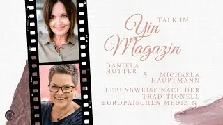 Traditionell Europäische Heilmedizin | Daniela Hutter im Gespräch mit Michaela Hauptmann