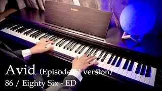 Avid - 86 / Eighty-Six ED (Piano) [Animenz Arrangement]