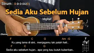 Sedia Aku Sebelum Hujan - Idgitaf - Ukulele Chord Tutorial (Play Along)