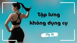 Đánh bay mỡ lưng với bài tập không cần dụng cụ/BACK WORKOUTS WITHOUT  EQUIPMENT /OLYFIT
