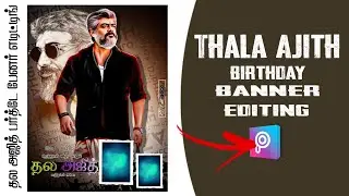 Thala Ajith birthday banner editing picsart in mobile #kp7 edit