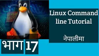 17 Linux Command Line Tutorials for Beginners in Nepali(Disk related commands).mkv