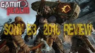 GR: Sony E3 2016 Conference Review