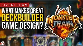 Monster Train 2 Devs on what makes GREAT deckbuilder game design?