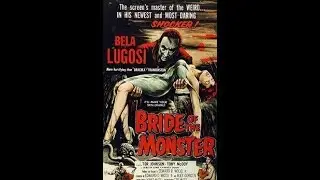 Bride Of The Monster (1955)