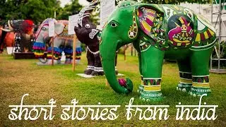 Short Stories from India - Day 1 of 4