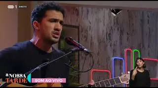 Gonçalo Malafaya - Quando Acaba O Dia na A Nossa Tarde (RTP1-22.10.25)
