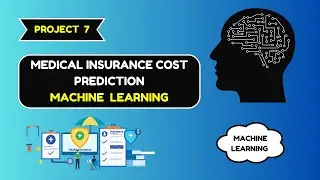 🔥 Medical Insurance Cost Prediction with Machine Learning | Complete Step-by-Step Guide 2024