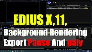 HOW TO EDIUS 10,11 ME Background Rendering Export Pause And paly Issue |AS Digital Software