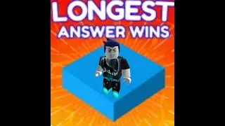 Playing Longest Answer Wins on Roblox!