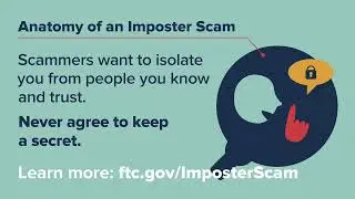Never agree to keep a secret - Anatomy of an Imposter Scam