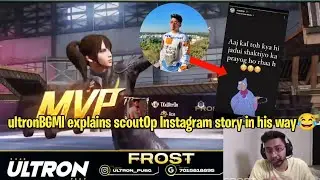 Ultron Explains Scout Insta Story Today | Scout Insta Story Reply | Tx Ultron Reaction | Tx Ultron |