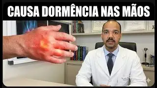 POR QUE MINHA MÃO E BRAÇO FICAM DORMENTES? 5 CAUSAS DE DORMÊNCIA NAS MÃOS E BRAÇOS !
