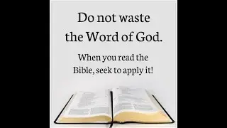 Danny Wade's YouTube   #6 Listen to the Word and Do What It Says