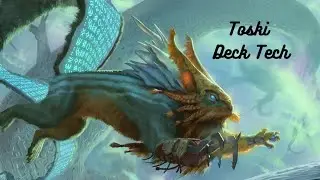 Toski EDH Deck Tech