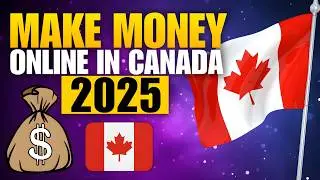 5 Ways to Make Money Online in Canada (2025) | Get RICH with Canada's Top Money Making Opportunities