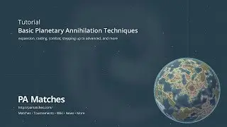 Planetary Annihilation Tutorial -- Basic Gameplay and Techniques