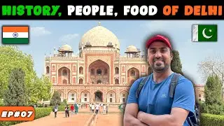🇮🇳 HISTORY OF DELHI | Pakistani 🇵🇰 at HUMAYUN TOMB, Hussaini NEHARI, Amritsari CHUR CHUR NAAN[EP-07]