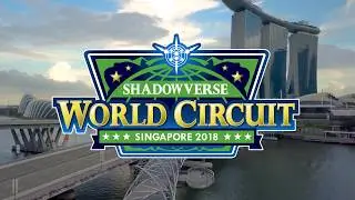 Shadowverse World Circuit Singapore 2018 - Sign Up Now!
