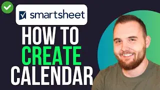 How to Create a Calendar in Smartsheet (2025)