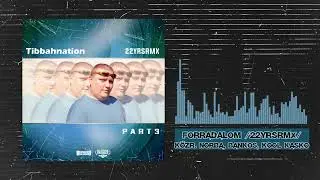 Tibbah - Forradalom 22YRSRMX (k&ouml;zr. Bankos, Norba, Kool Kasko)