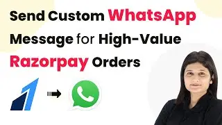 How to Send Custom WhatsApp Message for High-Value Razorpay Orders