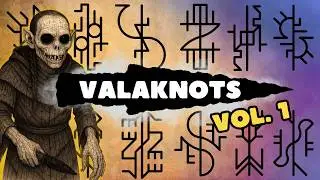 The Symbols of Change | Valaknots: Vol. 1