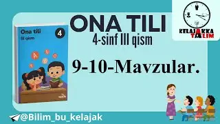 4-sinf ona tili 3-chorak. 9-10-Mavzular.
