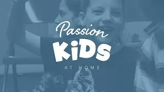 Unstuck (Week 2) - Passion Kids