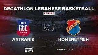Decathlon Lebanese Basketball Championship | Round 2 - Antranik vs Homenetmen