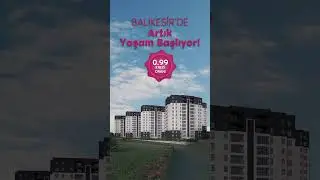 Balıkesir'de Artık Yaşam Başlıyor #bakyapı