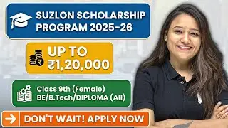 &ldquo;100% Verified: Suzlon Scholarship 2025 😱 | Most Students Don&rsquo;t Know This!&rdquo;