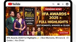 IIFA Awards 2025 Full Highlights ✨ | Best Moments, Winners & Celebs | Abu Dhabi