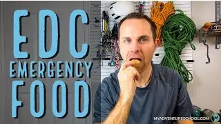 EDC emergency food for the always ready kit (ARK) - survival calories
