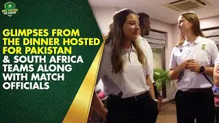 Glimpses from the dinner hosted for Pakistan & South Africa teams along with match officials